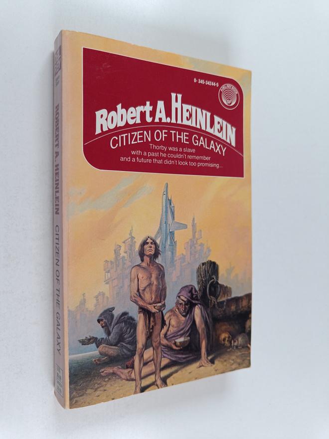 Robert Anson Heinlein : Citizen of the Galaxy