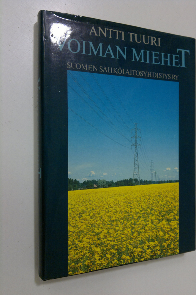 Antti Tuuri : Voiman miehet