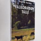 Sophie Saraby : Valkoratsun talli - pikkukuva 1