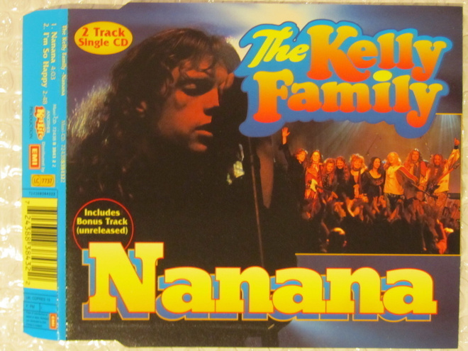 The Kelly Family • Nanana CD Maxi-Single