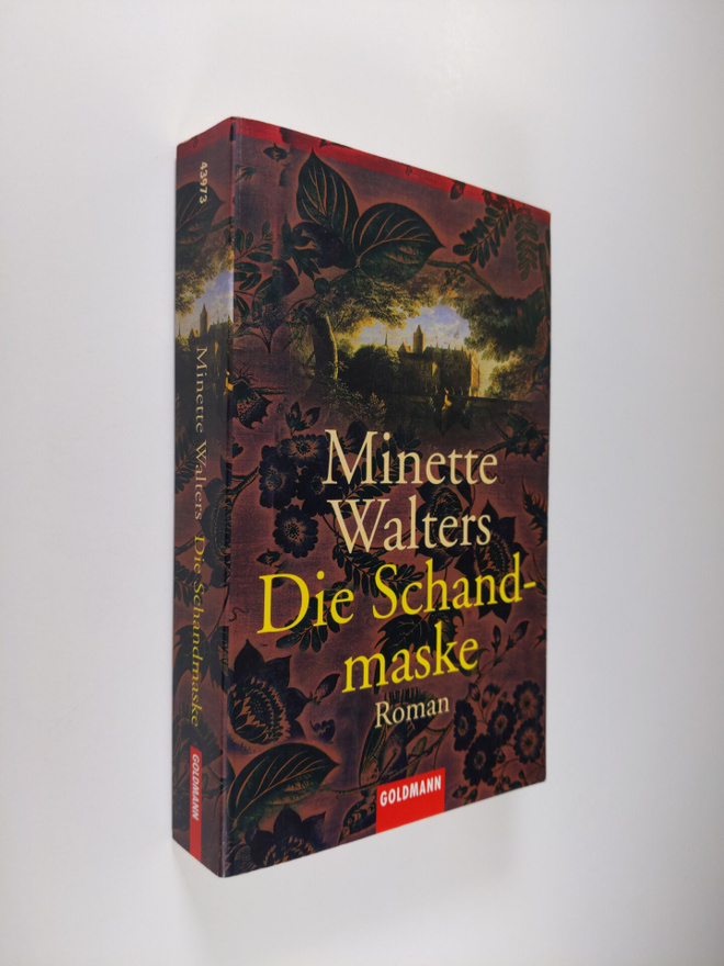 Minette Walters : Die Schandmaske