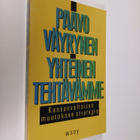 Paavo Väyrynen : Yhteinen tehtävämme : kansanvaltaisen mu... - pikkukuva 1