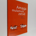 Antonio Prista ym. : Amaga malamula zetxe ja muita leikke... - pikkukuva 1