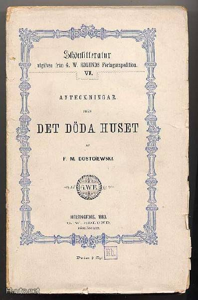 F.M.Dostoïewski: Anteckningar från det döda huset (1883)