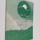 Annikki Kivimäki : Tuokiokuvia - pikkukuva 1
