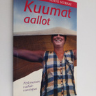 Jenni Murray : Kuumat aallot : nykynaisen vaihdevuosiopas - pikkukuva 1