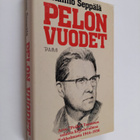 Raimo Seppälä : Pelon vuodet : Arvo "Poika" Tuomisen sala... - pikkukuva 1