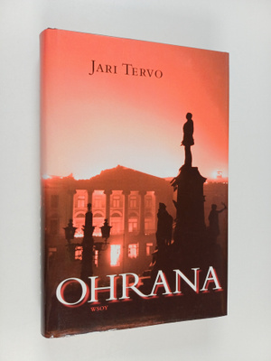 Jari Tervo : Ohrana (signeerattu)