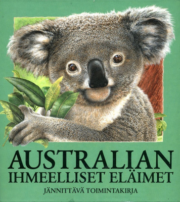 Australian ihmeelliset eläimet - kuvakirja