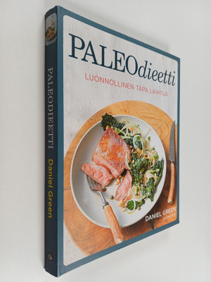 Daniel Green : Paleodieetti : luonnollinen tapa laihtua