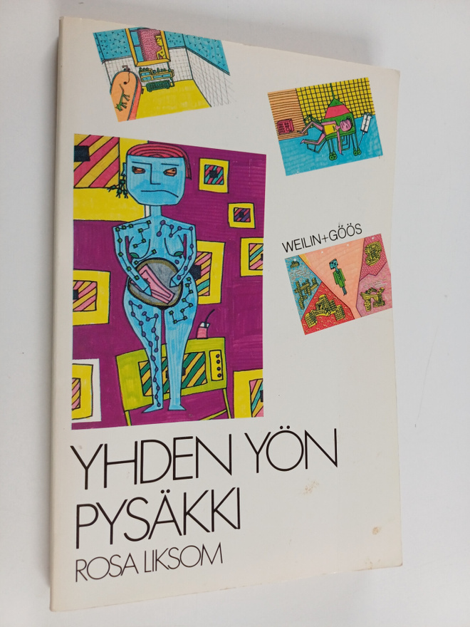 Rosa Liksom : Yhden yön pysäkki : novelleja