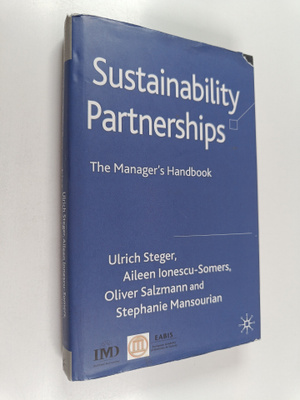 Ulrich Steger : Sustainability partnerships : the manager...