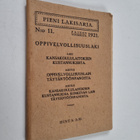 Oppivelvollisuuslaki : laki kansakoululaitoksen kustannuk... - pikkukuva 1