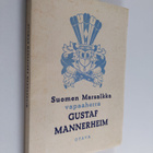 Suomen marsalkka vapaaherra Gustaf Mannerheim : sotilas -... - pikkukuva 1