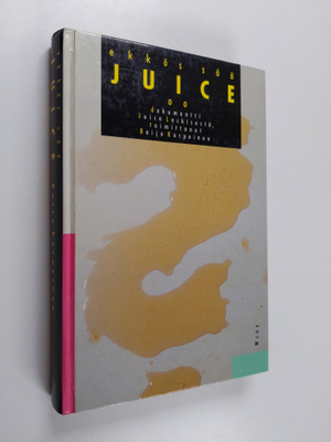Reijo (toim.) Korpeinen : Ekkös sää Juice oo : dokumentti...
