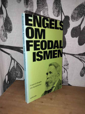 Friedrich Engels - Om feodalismen