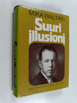 Mika Waltari : Suuri illusioni