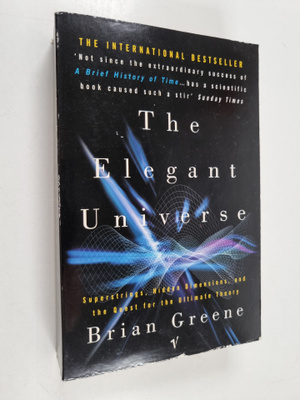 Brian Greene : The elegant universe : superstrings, hidde...