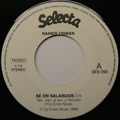 Rainer Friman :  Se On Salaisuus  -  7"