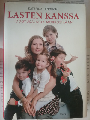 Katerina Janouch - Lasten kanssa odotusajasta... (sid.)