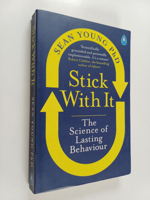 Sean Young : Stick with it : the science of lasting behav...