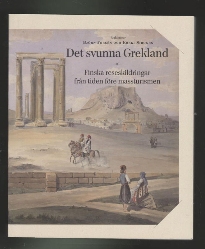 DET SVUNNA GREKLAND [Björn Forsén Erkki Sironen]