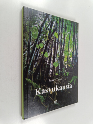 Fanny Torro : Kasvukausia
