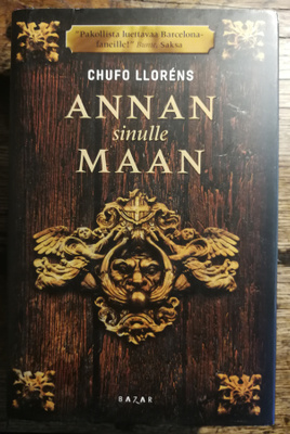 Chufo Lloréns: Annan sinulle maan