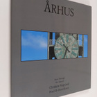 Århus : Seen Through the Eyes of Christian Vogt and Poul ... - pikkukuva 1