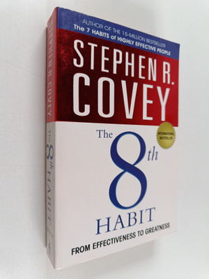 Stephen R. Covey : The 8th Habit : From Effectiveness to ...