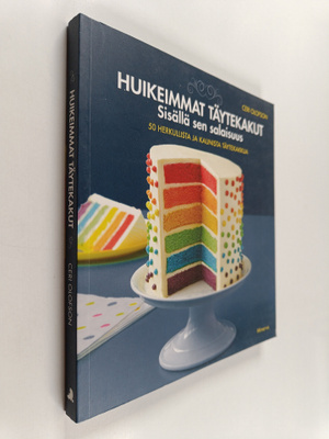Ceri Olofson : Huikeimmat täytekakut : sisällä sen salais...