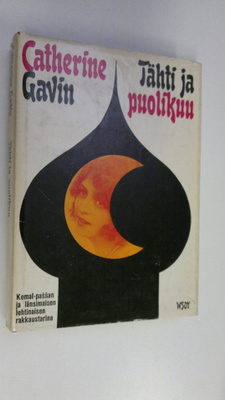 Catherine Gavin : Tähti ja puolikuu