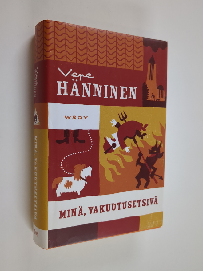Vepe Hänninen : Minä, vakuutusetsivä