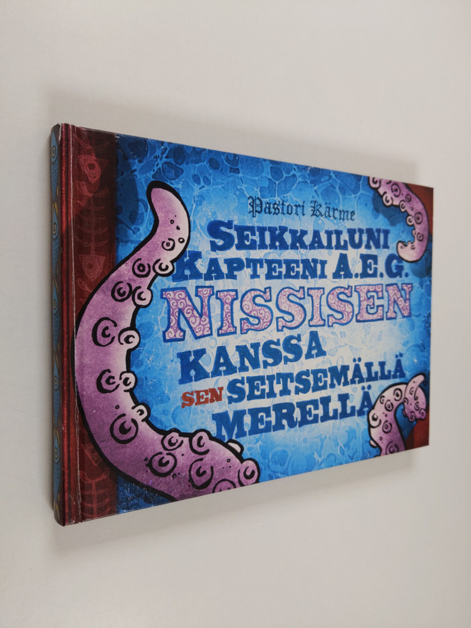 Pastori Kärme : Seikkailuni kapteeni A. E. G. Nissisen ka...