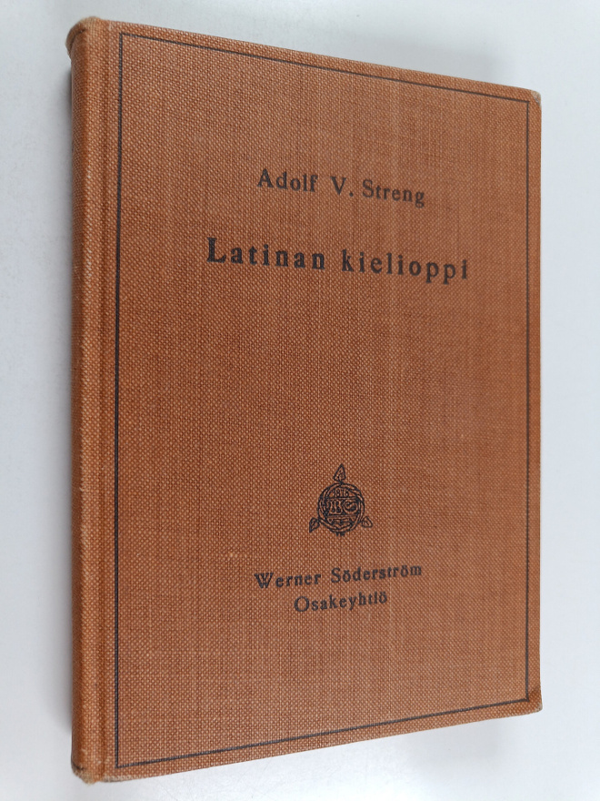 Adolf V. Streng : Latinan kielioppi kouluja varten