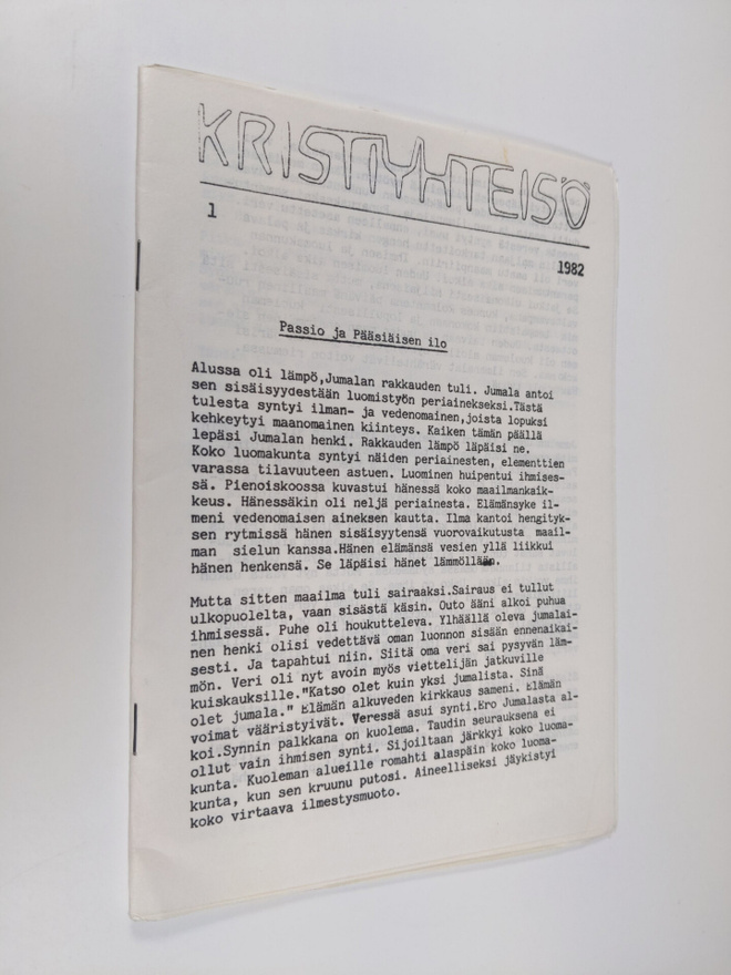 Kristiyhteisö 1/1982 : Passio ja pääsiäisen ilo