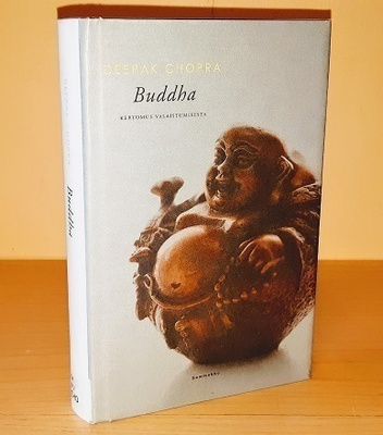 Deepak Chopra : Buddha - kertomus valaistumisesta