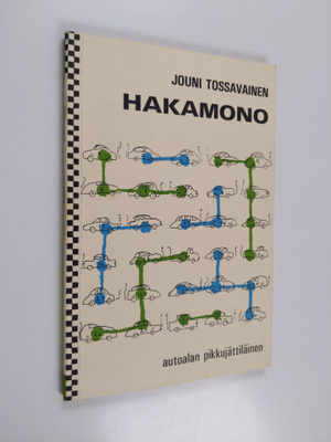 Jouni Tossavainen : Hakamono : autoalan pikkujättiläinen