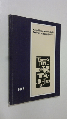 Tekstinkätkentäjuttu : Kirjallisuudentutkijain Seuran vuo...