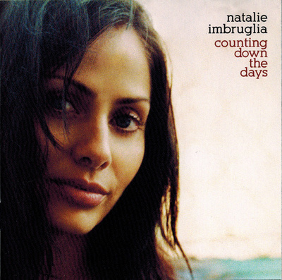 Natalie Imbruglia - Counting Down The Days (CD) MINT!!