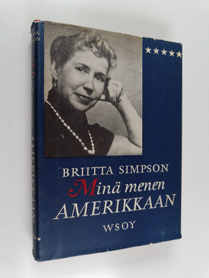 Briitta Simpson : Minä menen Amerikkaan
