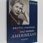 Briitta Simpson : Minä menen Amerikkaan - pikkukuva 1