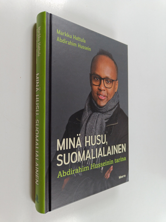 Markku Hattula ym. : Minä Husu, suomalialainen : Abdirahi...