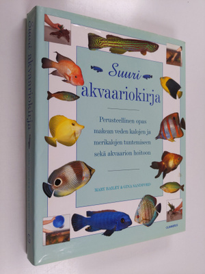 Gina Sandford ym. : Suuri akvaariokirja : perusteellinen ...