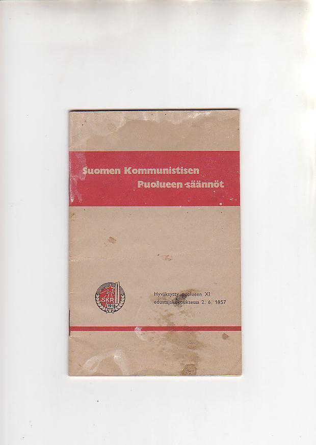 Suomen Kommunistisen Puolueen Säännöt, 1957.