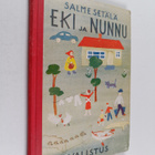 Salme Setälä : Eki ja Nunnu : kahden pojan satumatka - pikkukuva 1