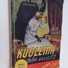 Henrik Horna : Kuolema tulee kello 12 : jännitysnovelleja - pikkukuva 1