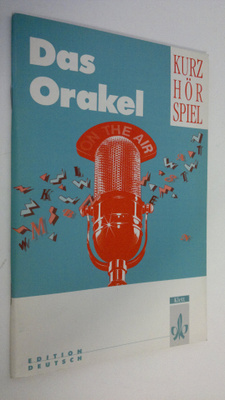Horst Landau : Das Orakel : Zwei Kurshörspiele