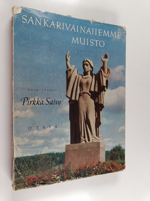 Pirkka (toim.) Saivo : Sankarivainajiemme muisto