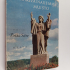 Pirkka (toim.) Saivo : Sankarivainajiemme muisto - pikkukuva 1